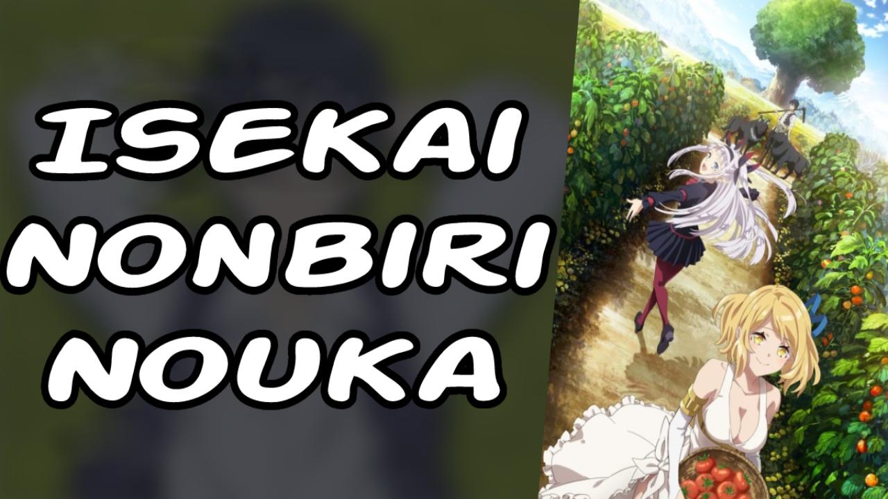 انمي Isekai Nonbiri Nouka الحلقة 1 مترجمة HD