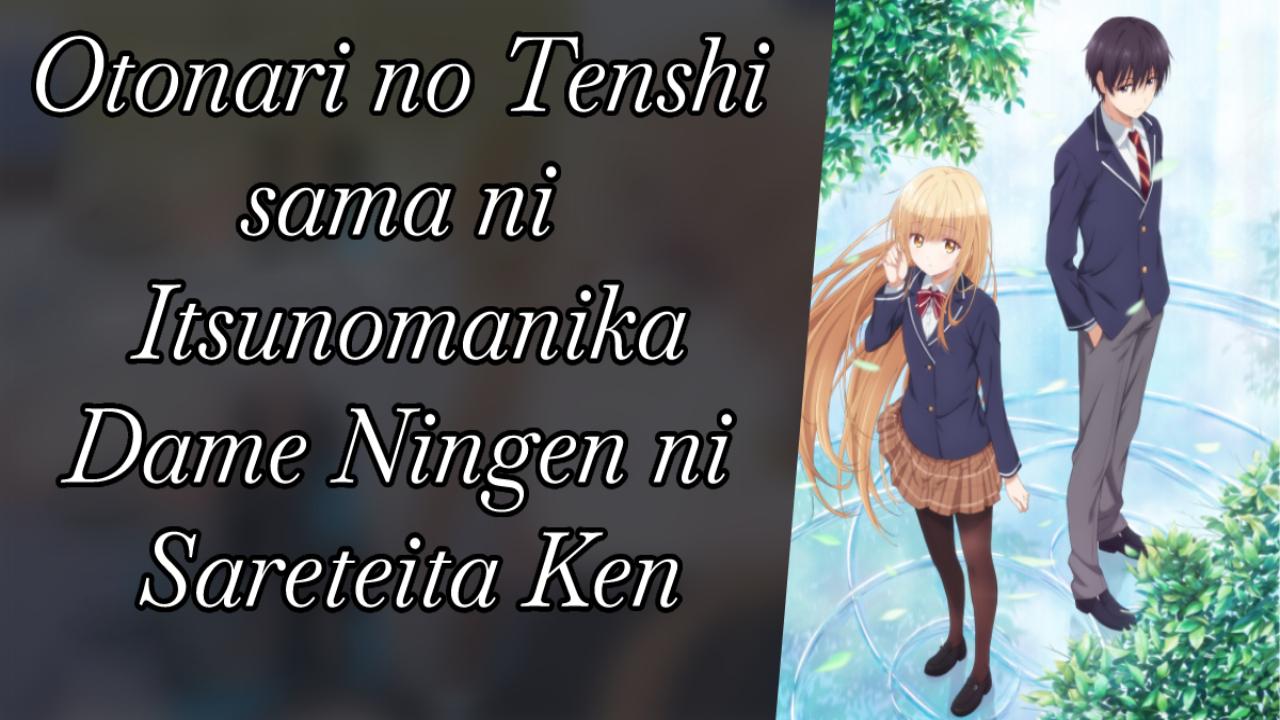 انمي Otonari no Tenshi-sama الحلقة 2 مترجمة HD