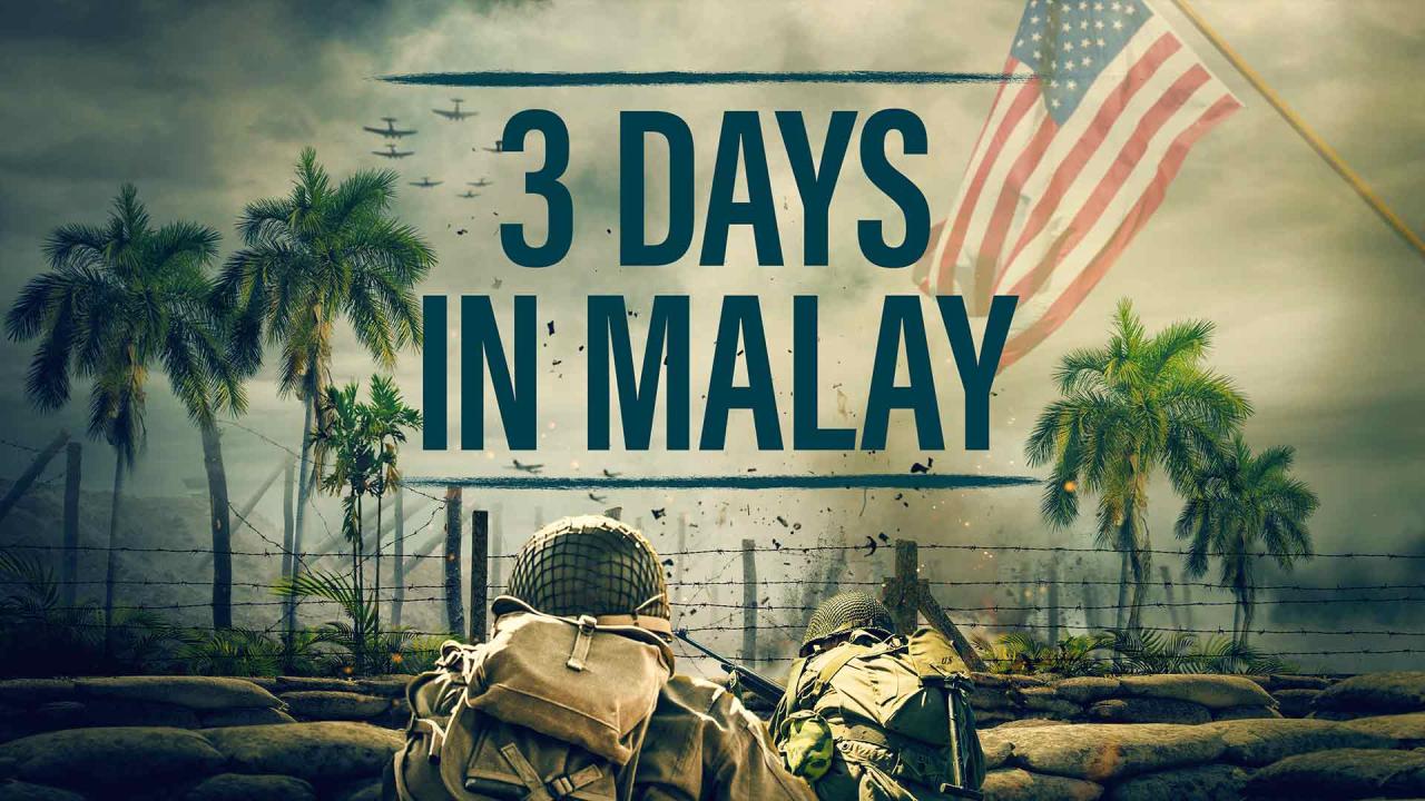 فيلم 3 Days in Malay 2023 مترجم كامل HD
